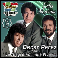 LIDIA MARIANA - Volumen 52 - OSCAR PÉREZ con La Alegre Fórmula Nueva - Año 2001